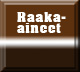 Raaka-aineet